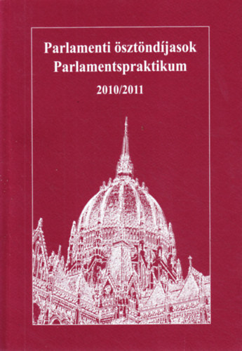 Parlamenti �szt�nd�jasok 2010/2011