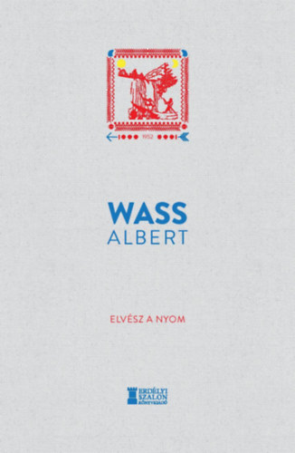 Wass Albert - Elv�sz a nyom