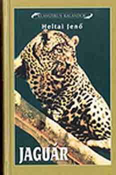 Heltai Jenő - Jaguár-A Vénusz bűnügy