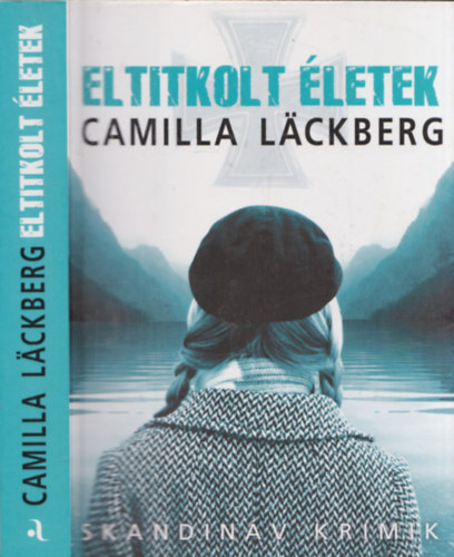 Camilla Lackberg - Eltitkolt �letek