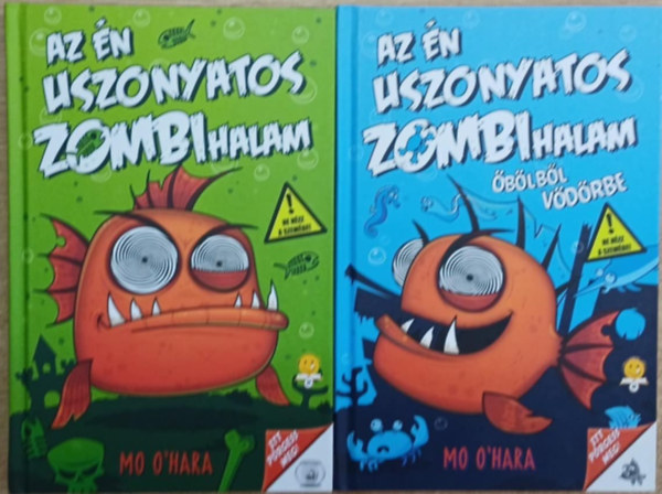Mo O'Hara - Az én uszonyatos zombihalam 1-2.
