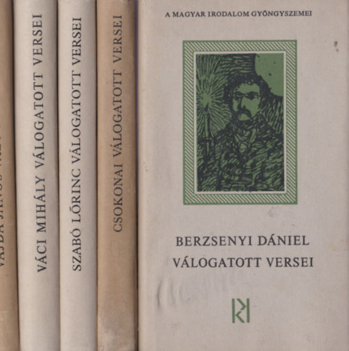 A magyar irodalom gyngyszemei-Vlogatott versek 5ktet:  Berzsenyi Dniel + Csokonai Vitz Mihly + Szab Lrinc + Vci Mihly + Vajda Jnos