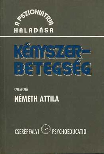 Nmeth Attila - Knyszerbetegsg