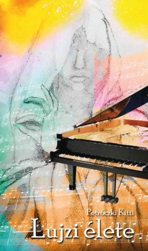 Petr�czki Kitti - Lujzi �lete