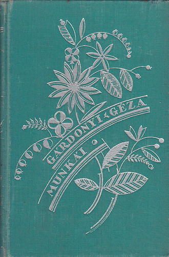 Gárdonyi Géza - Az a hatalmas harmadik (Gárdonyi Géza munkái)