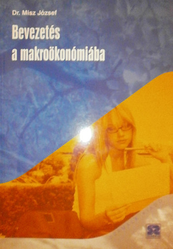 Dr. Misz Jzsef - Bevezets a makrokonmiba