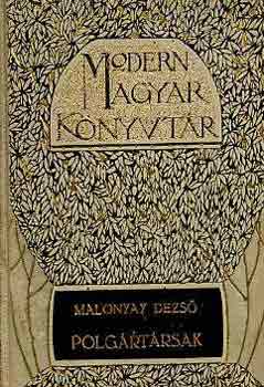 Malonyai Dezső - Polgártársak