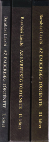 Barabsi Lszl - Az emberisg trtnete I-III.