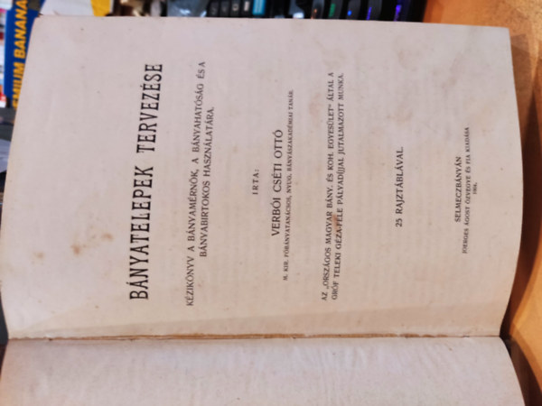 Cs�ti Ott� - B�nyatelepek tervez�se - k�zik�nyv a b�nyam�rn�k, a b�nyahat�s�g �s a b�nyabirtokos haszn�lat�ra