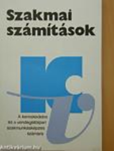 Szakmai szmtsok - A kereskedelmi s a vendgltipari szakmunkskpzs szmra
