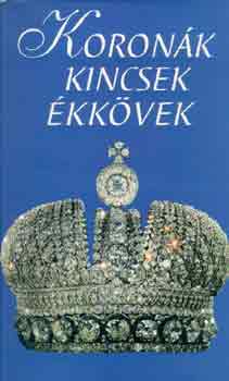 Guadalupi-Fabianis  (szerk.) - Koron�k, kincsek, �kk�vek