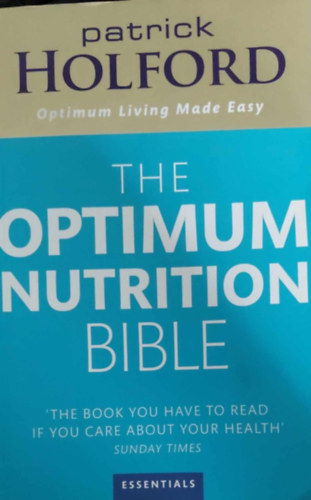 Patrick Holford - The Optimum Nutrition Bible