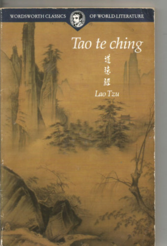 Lao Tzu - Tao Te Ching