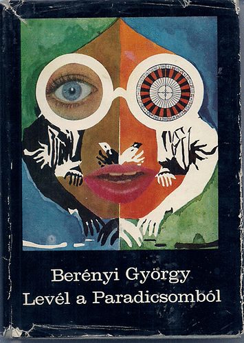 Ber�nyi Gy�rgy - Lev�l a Paradicsomb�l