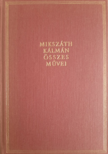 Mikszth Klmn - Cikkek s karcolatok XXVIII.