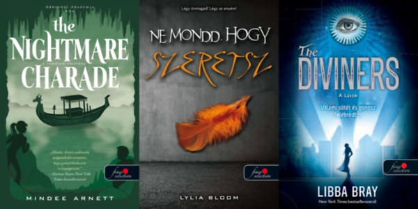 Libba Bray, Mindee Arnett Lylia Bloom - 3 db k�nyv a V�r�s p�tty�s k�nyvek sorozatb�l: Ne mondd, hogy szeretsz + The Nightmare Charade - A R�m�lom-rejtv�ny + The Diviners - A L�t�k
