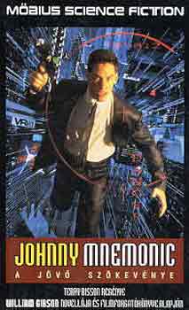 Terry Bisson - Johnny Mnemonic: A jv szkevnye