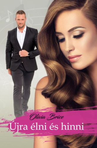Olivia Brice - �jra �lni �s hinni