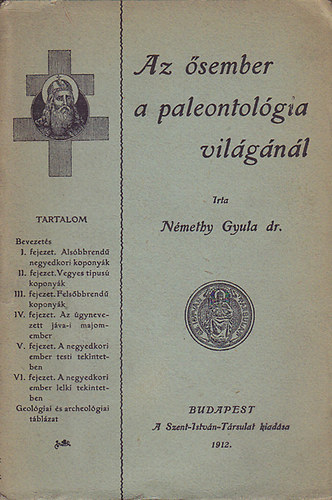 Dr. N�methy Gyula - Az �sember a paleontol�gia vil�g�n�l
