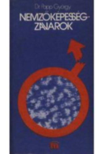 Dr. Papp Gy�rgy - Nemz�k�pess�g-zavarok