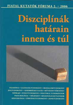 Balogh Margit - Diszcipl�n�k hat�rain innen �s t�l