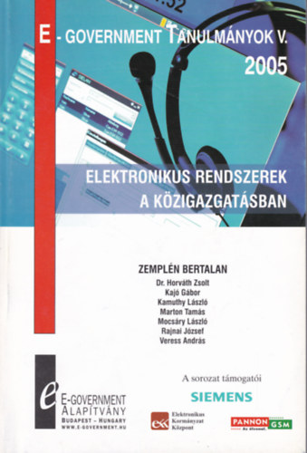 Zemplén Bertalan - Elektronikus rendszerek a közigazgatásban - 2005
