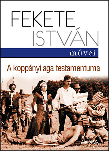 Fekete Istv�n - A kopp�nyi aga testamentuma