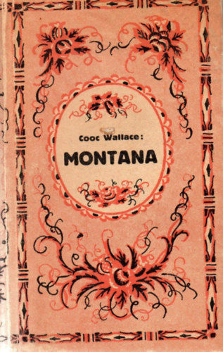 Cook Wallace - Montana - Reg�ny a colorad�i aranymez�kr�l