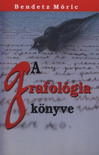 Bendetz Mric - A grafolgia knyve
