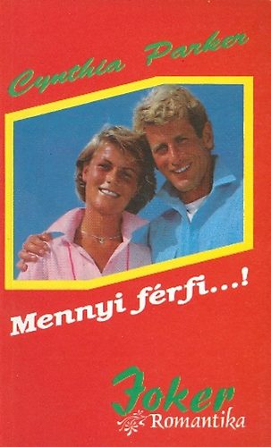 Cynthia Parker - Mennyi f�rfi...!