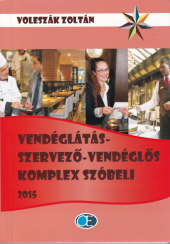 Voleszk Zoltn - Vendgltsszervez-vendgls komplex szbeli 2015