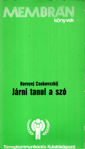 Kornyej Csukovszkij - Jrni tanul a sz. Portr a gyermekrl.