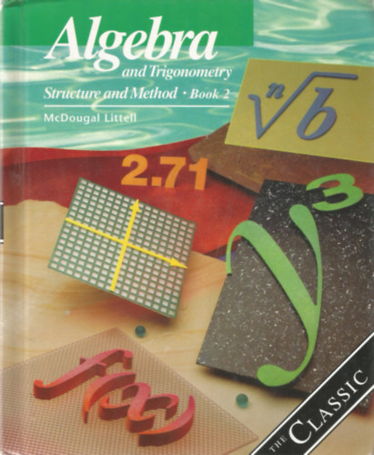 Mary P. Dolciani, Robert H. Sorgenfrey, Robert B. Kane Richard G. Brown - Algebra and Trigonometry - Structure and Method, Book 2