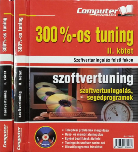 300%-os tuning, I-II. ktet - Hardvertuning + Szoftvertuning