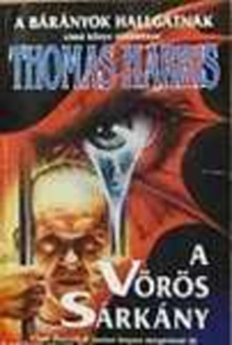 Thomas Harris - A V�r�s S�rk�ny