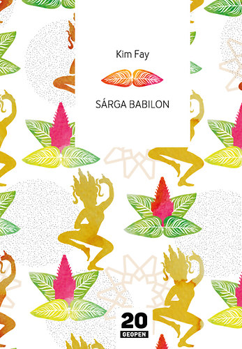 Kim Fay - S�rga Babilon