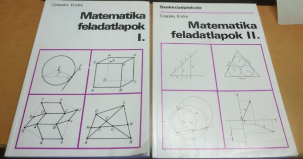 Czap�ry Endre - Matematika feladatlapok I.-II (2 k�tet)