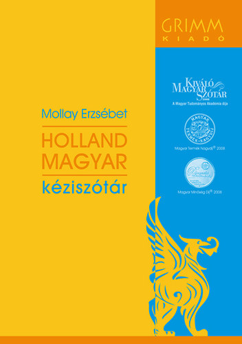 Mollay Erzsbet - Holland-magyar kzisztr