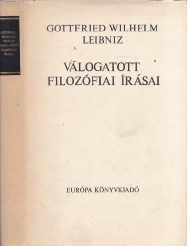 Gottfried Wilhelm Leibniz - Leibniz vlogatott filozfiai rsai
