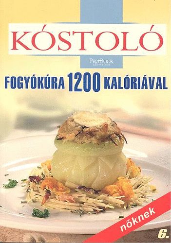 Fogykra 1200 kalrival nknek