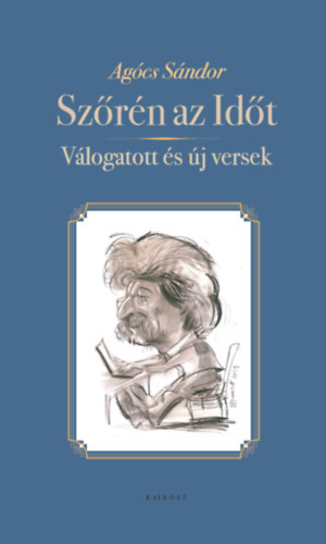 Agcs Sndor - Szrn az Idt