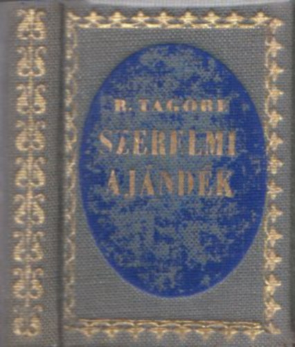 R. Tagore - Szerelmi ajándék - Minikönyv