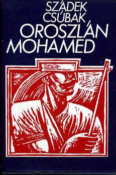 Sz�dek Cs�bak - Oroszl�n Mohamed