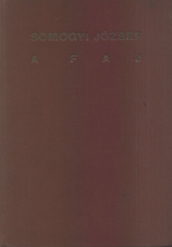 Somogyi József - A faj