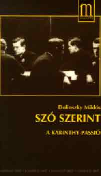 DOlinszky Mikls - Sz szerint a Karinthy-passi