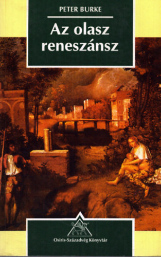 Peter Burke - Az olasz reneszánsz