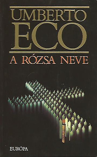 Umberto Eco - A r�zsa neve