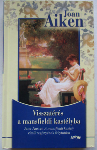 Joan Aiken - Visszatérés a mansfieldi kastélyba