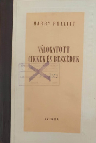 Harry Pollitt - V�logatott cikkek �s besz�dek