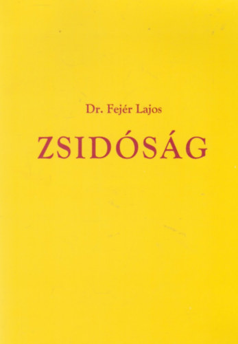 Zsidsg (Dr. Fejr Lajos)